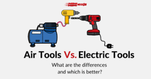 Image for the blog titled Air Tools Vs Electric Tools